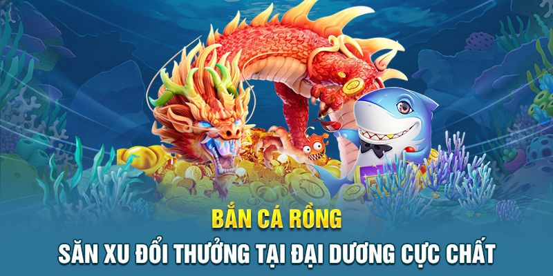 Khám Phá Bắn Cá Rồng Xanh Tại Nhà Cái B29 – Trải Nghiệm Đỉnh Cao